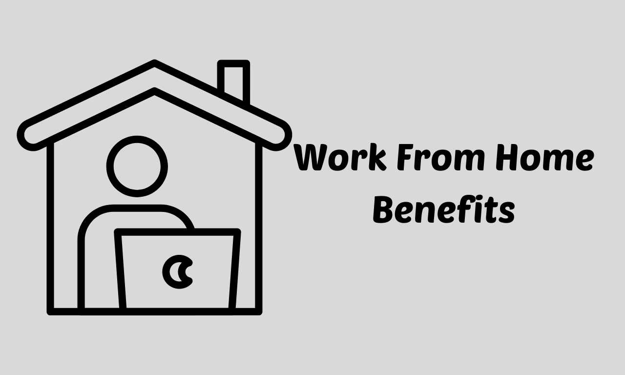 Top 9 Benefits of Working From Home