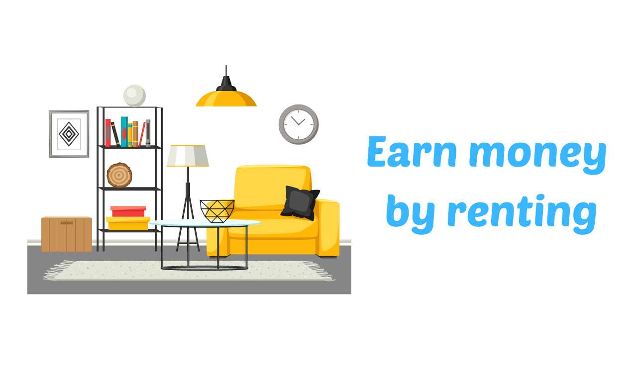 Earn money by renting